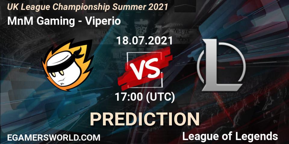 MnM Gaming vs Viperio: Betting TIp, Match Prediction. 18.07.2021 at 19:45. LoL, UK League Championship Summer 2021