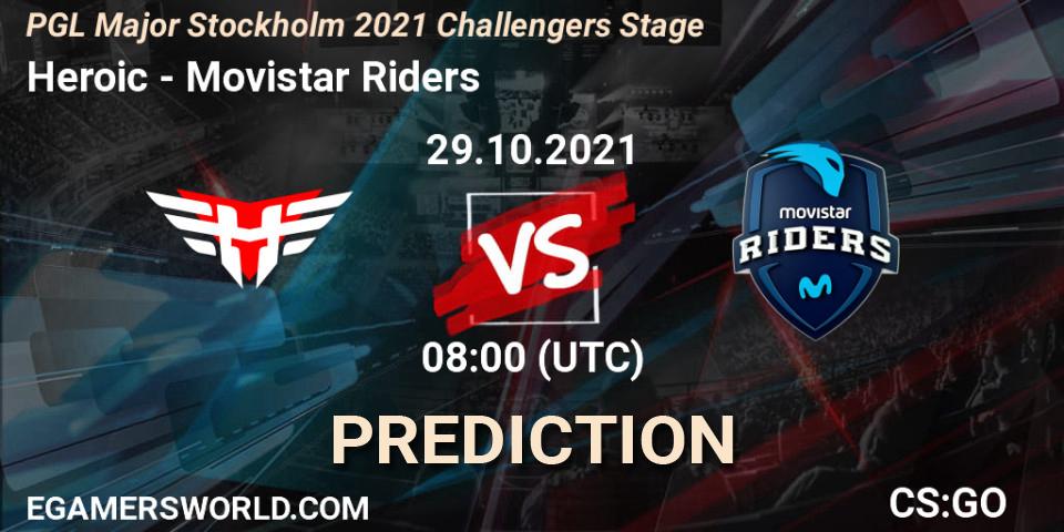 Heroic vs Movistar Riders: Betting TIp, Match Prediction. 29.10.2021 at 08:15. Counter-Strike (CS2), PGL Major Stockholm 2021 Challengers Stage