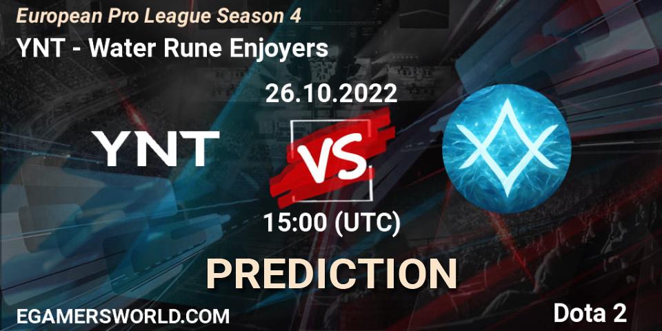 YNT vs Water Rune Enjoyers: Betting TIp, Match Prediction. 26.10.2022 at 15:05. Dota 2, European Pro League Season 4