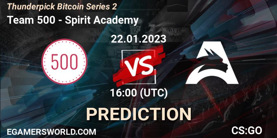 Team 500 vs Spirit Academy: Betting TIp, Match Prediction. 23.01.23. CS2 (CS:GO), Thunderpick Bitcoin Series 2