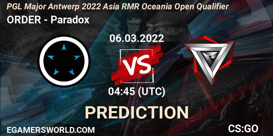 ORDER vs Paradox: Betting TIp, Match Prediction. 06.03.22. CS2 (CS:GO), PGL Major Antwerp 2022 Asia RMR Oceania Open Qualifier