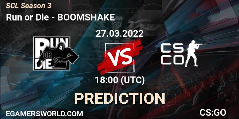 Run or Die vs BOOMSHAKE: Betting TIp, Match Prediction. 27.03.22. CS2 (CS:GO), SCL Season 3