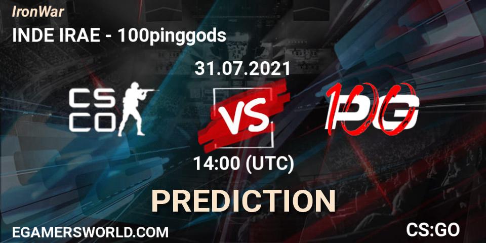 INDE IRAE vs 100pinggods: Betting TIp, Match Prediction. 31.07.2021 at 14:20. Counter-Strike (CS2), IronWar