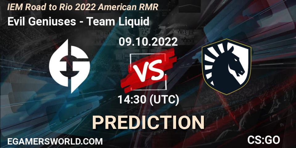 Evil Geniuses vs Team Liquid: Betting TIp, Match Prediction. 09.10.2022 at 14:30. Counter-Strike (CS2), IEM Road to Rio 2022 American RMR