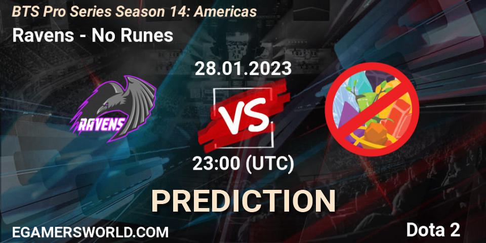 Ravens vs No Runes: Betting TIp, Match Prediction. 28.01.23. Dota 2, BTS Pro Series Season 14: Americas