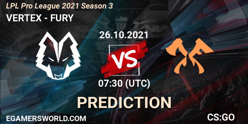 VERTEX vs FURY: Betting TIp, Match Prediction. 26.10.21. CS2 (CS:GO), LPL Pro League 2021 Season 3