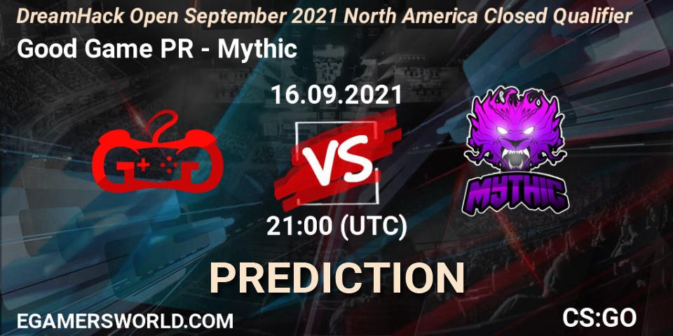 Good Game PR vs Mythic: Betting TIp, Match Prediction. 16.09.21. CS2 (CS:GO), DreamHack Open September 2021 North America Closed Qualifier