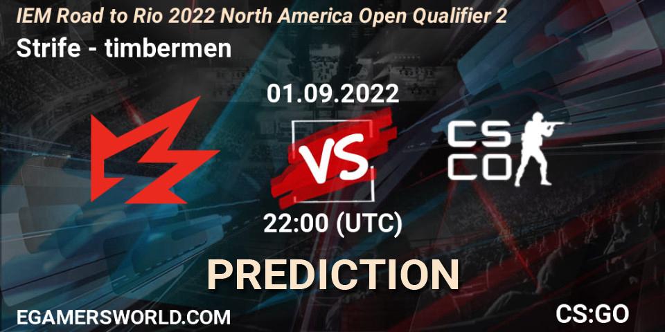 Strife vs timbermen: Betting TIp, Match Prediction. 01.09.2022 at 22:00. Counter-Strike (CS2), IEM Road to Rio 2022 North America Open Qualifier 2