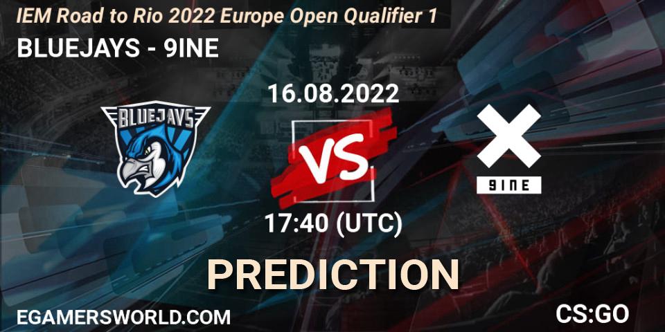 BLUEJAYS vs 9INE: Betting TIp, Match Prediction. 16.08.2022 at 17:40. Counter-Strike (CS2), IEM Road to Rio 2022 Europe Open Qualifier 1