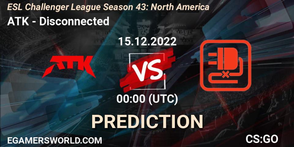 ATK vs Disconnected: Betting TIp, Match Prediction. 15.12.2022 at 01:00. Counter-Strike (CS2), ESL Challenger League Season 43: North America