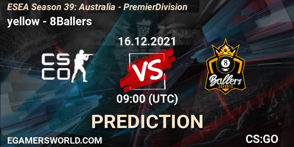 yellow vs 8Ballers: Betting TIp, Match Prediction. 16.12.2021 at 09:00. Counter-Strike (CS2), ESEA Season 39: Australia - Premier Division