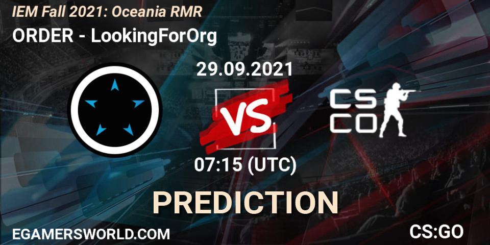 ORDER vs LookingForOrg: Betting TIp, Match Prediction. 29.09.2021 at 07:15. Counter-Strike (CS2), IEM Fall 2021: Oceania RMR