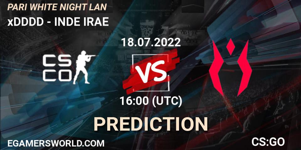 xDDDD vs INDE IRAE: Betting TIp, Match Prediction. 18.07.2022 at 17:45. Counter-Strike (CS2), PARI WHITE NIGHT LAN
