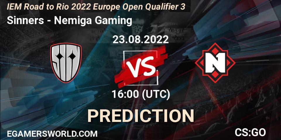 Sinners vs Nemiga Gaming: Betting TIp, Match Prediction. 23.08.2022 at 16:00. Counter-Strike (CS2), IEM Road to Rio 2022 Europe Open Qualifier 3