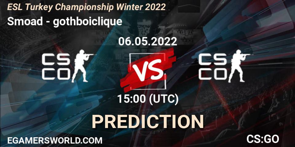 Smoad vs gothboiclique: Betting TIp, Match Prediction. 06.05.2022 at 15:00. Counter-Strike (CS2), ESL Türkiye Şampiyonası: Winter 2022