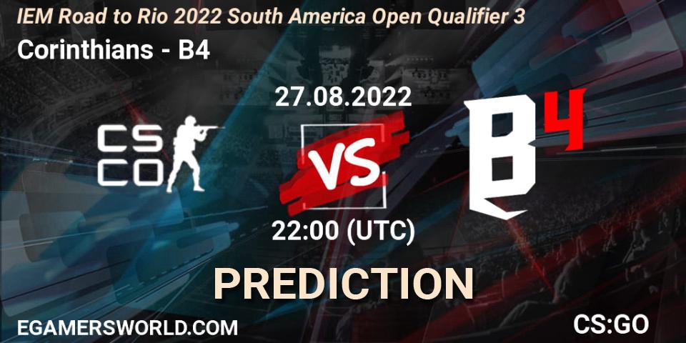 Corinthians vs B4: Betting TIp, Match Prediction. 27.08.2022 at 22:00. Counter-Strike (CS2), IEM Road to Rio 2022 South America Open Qualifier 3