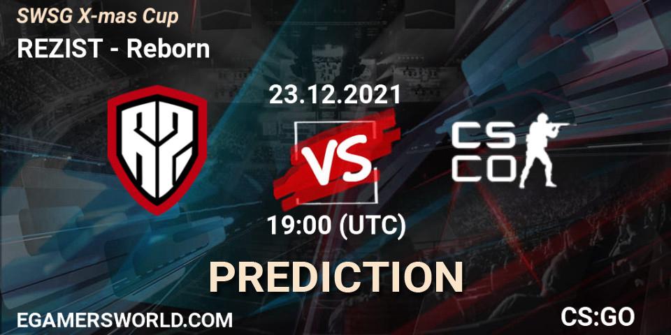 REZIST vs Reborn: Betting TIp, Match Prediction. 23.12.2021 at 19:00. Counter-Strike (CS2), SWSG X-mas Cup