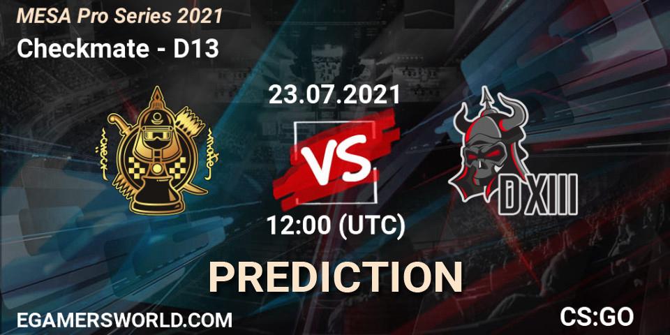 Checkmate vs D13: Betting TIp, Match Prediction. 23.07.2021 at 12:00. Counter-Strike (CS2), MESA Pro Series 2021