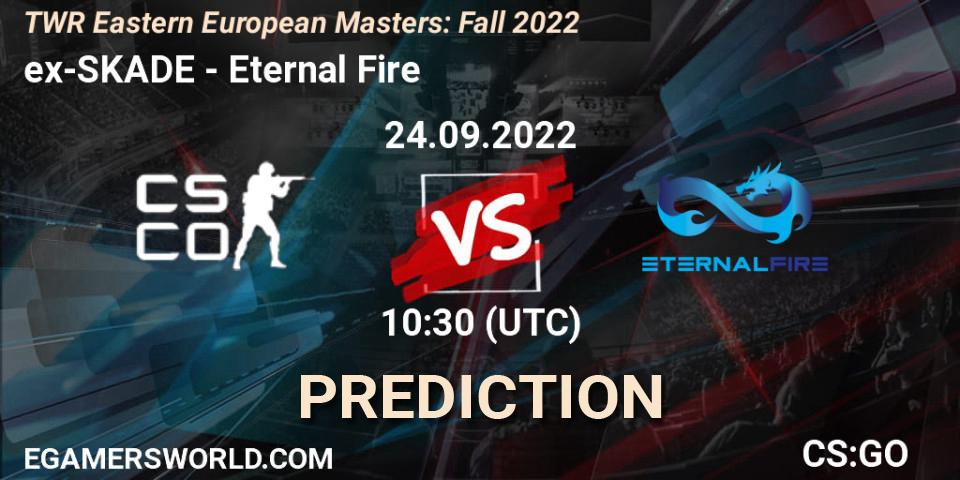 ex-SKADE vs Eternal Fire: Betting TIp, Match Prediction. 24.09.2022 at 10:30. Counter-Strike (CS2), TWR Eastern European Masters: Fall 2022