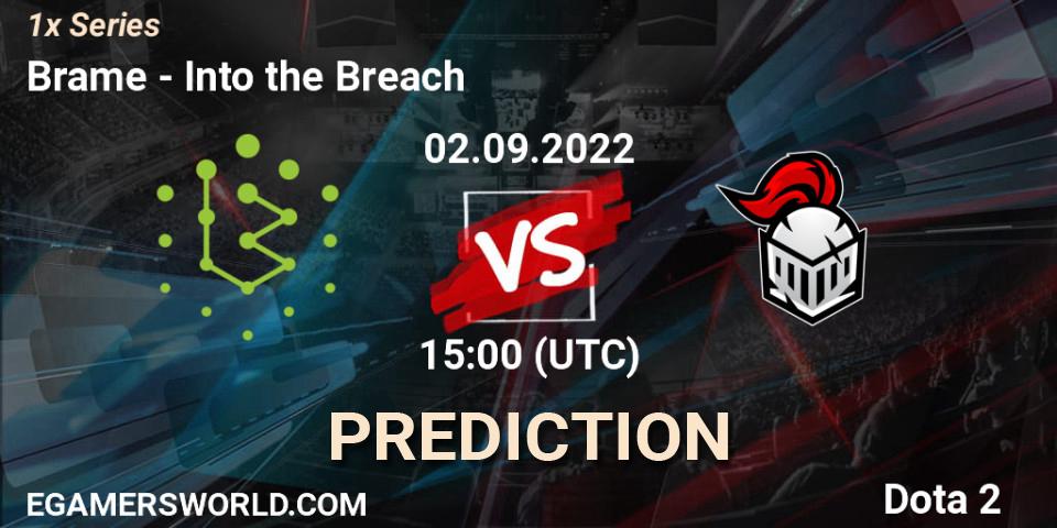 Brame vs Into the Breach: Betting TIp, Match Prediction. 02.09.2022 at 15:06. Dota 2, 1x Series