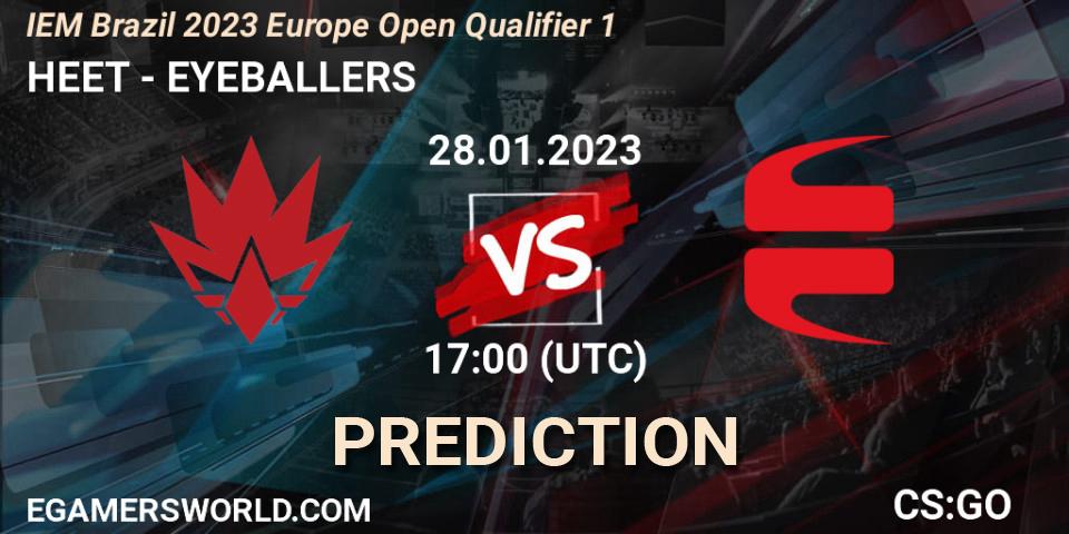 HEET vs EYEBALLERS: Betting TIp, Match Prediction. 28.01.23. CS2 (CS:GO), IEM Brazil Rio 2023 Europe Open Qualifier 1
