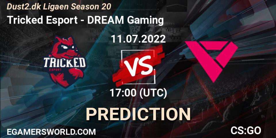 Tricked Esport vs DREAM Gaming: Betting TIp, Match Prediction. 11.07.22. CS2 (CS:GO), Dust2.dk Ligaen Season 20