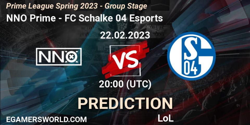 NNO Prime vs FC Schalke 04 Esports: Betting TIp, Match Prediction. 22.02.23. LoL, Prime League Spring 2023 - Group Stage