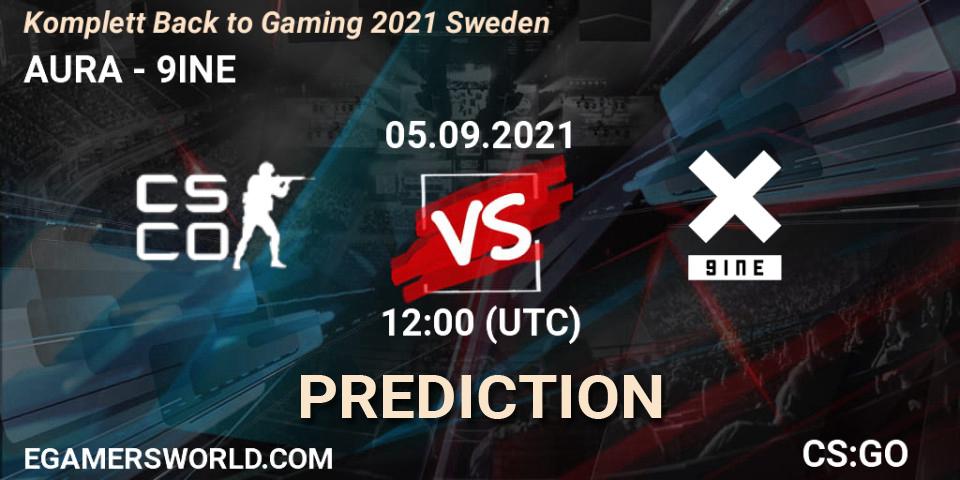 AURA vs 9INE: Betting TIp, Match Prediction. 05.09.2021 at 12:00. Counter-Strike (CS2), Komplett Back to Gaming 2021 Sweden