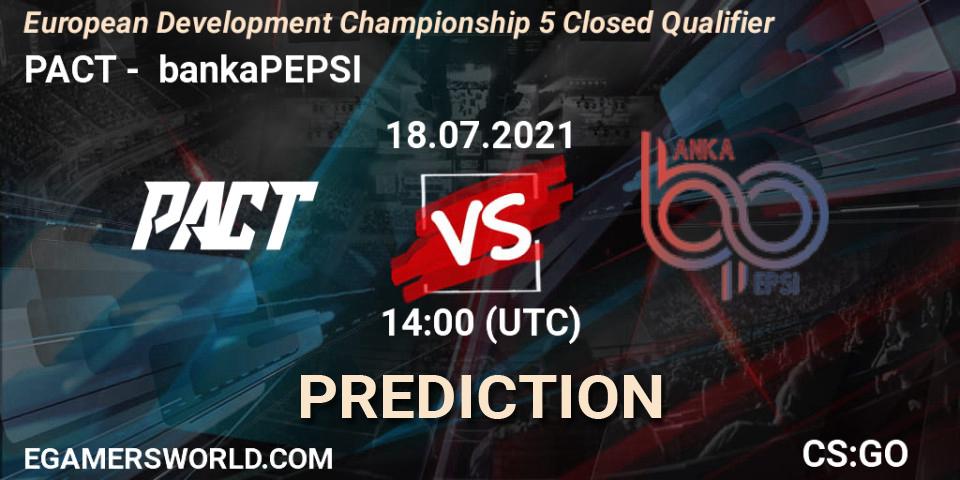PACT vs bankaPEPSI: Betting TIp, Match Prediction. 18.07.2021 at 14:35. Counter-Strike (CS2), European Development Championship 5 Closed Qualifier