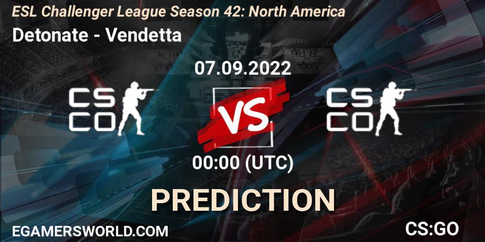 Detonate vs Vendetta: Betting TIp, Match Prediction. 24.09.2022 at 01:00. Counter-Strike (CS2), ESL Challenger League Season 42: North America