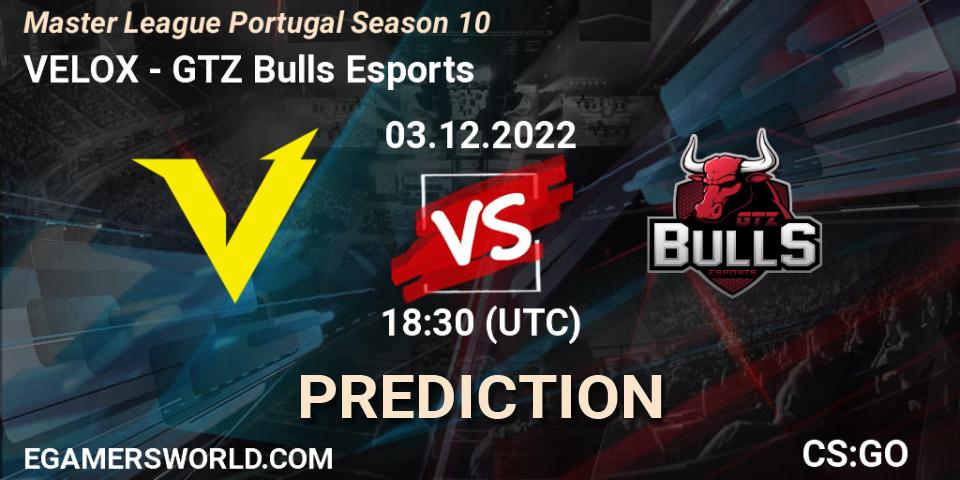 VELOX vs GTZ Bulls Esports: Betting TIp, Match Prediction. 03.12.22. CS2 (CS:GO), Master League Portugal Season 10