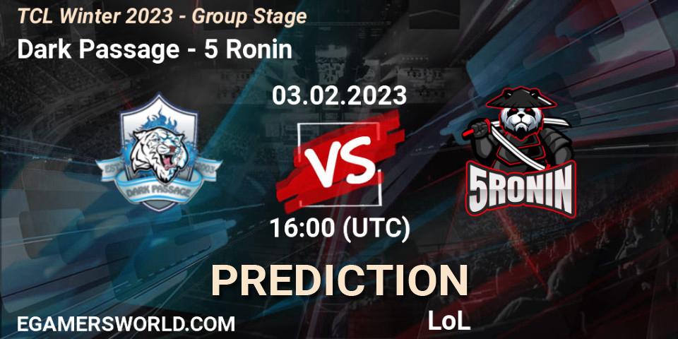 Dark Passage vs 5 Ronin: Betting TIp, Match Prediction. 03.02.2023 at 16:00. LoL, TCL Winter 2023 - Group Stage