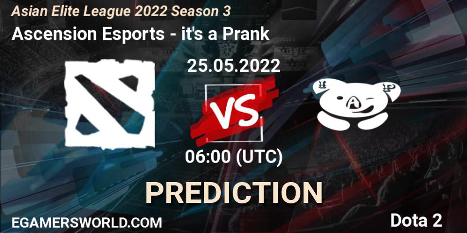 Ascension Esports vs it's a Prank: Betting TIp, Match Prediction. 25.05.2022 at 05:56. Dota 2, Asian Elite League 2022 Season 3