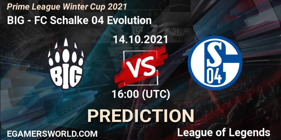 BIG vs FC Schalke 04 Evolution: Betting TIp, Match Prediction. 14.10.21. LoL, Prime League Winter Cup 2021