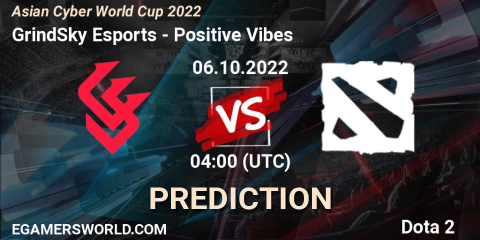 GrindSky Esports vs Positive Vibes: Betting TIp, Match Prediction. 06.10.22. Dota 2, Asian Cyber World Cup 2022