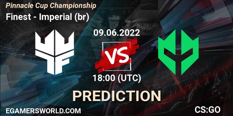Finest vs Imperial (br): Betting TIp, Match Prediction. 09.06.2022 at 18:00. Counter-Strike (CS2), Pinnacle Cup Championship