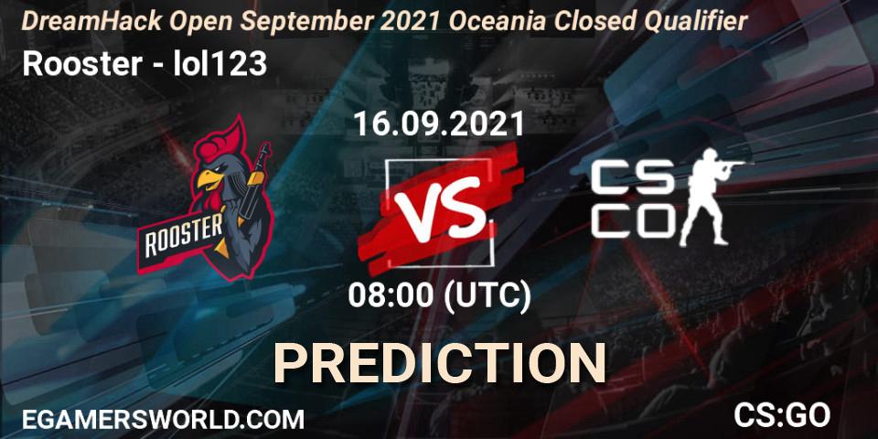 Rooster vs lol123: Betting TIp, Match Prediction. 16.09.21. CS2 (CS:GO), DreamHack Open September 2021 Oceania Closed Qualifier