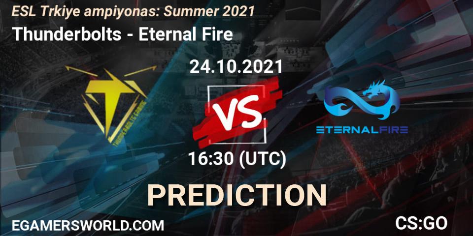 Thunderbolts vs Eternal Fire: Betting TIp, Match Prediction. 24.10.2021 at 16:40. Counter-Strike (CS2), ESL Türkiye Şampiyonası: Summer 2021