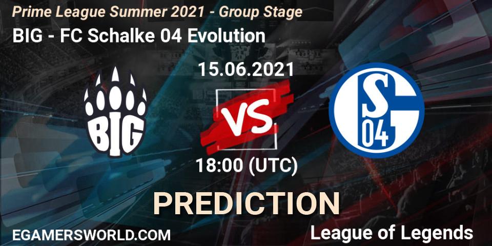 BIG vs FC Schalke 04 Evolution: Betting TIp, Match Prediction. 15.06.21. LoL, Prime League Summer 2021 - Group Stage