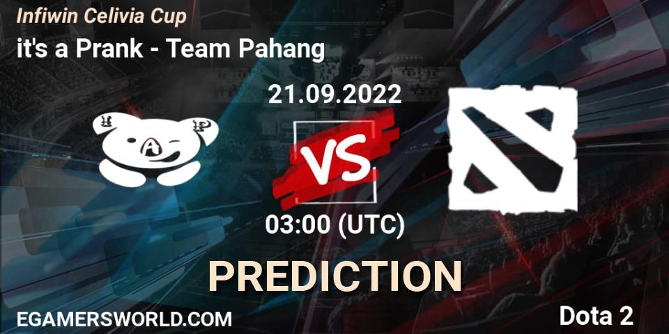 it's a Prank vs Team Pahang: Betting TIp, Match Prediction. 21.09.2022 at 03:03. Dota 2, Infiwin Celivia Cup 