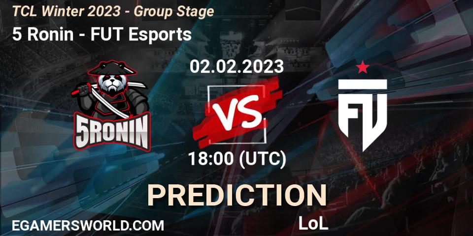 5 Ronin vs FUT Esports: Betting TIp, Match Prediction. 02.02.2023 at 18:00. LoL, TCL Winter 2023 - Group Stage