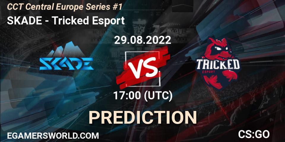 SKADE vs Tricked Esport: Betting TIp, Match Prediction. 29.08.22. CS2 (CS:GO), CCT Central Europe Series #1