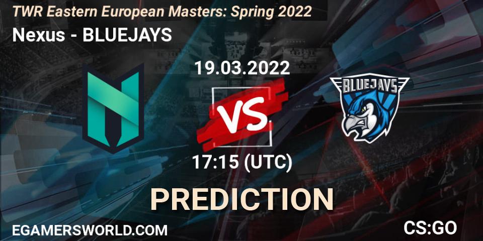 Nexus vs BLUEJAYS: Betting TIp, Match Prediction. 19.03.2022 at 17:30. Counter-Strike (CS2), TWR Eastern European Masters: Spring 2022