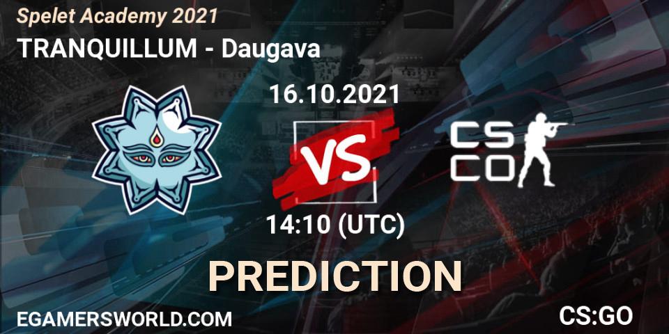 TRANQUILLUM vs Daugava: Betting TIp, Match Prediction. 16.10.2021 at 14:10. Counter-Strike (CS2), Spelet Academy 2021