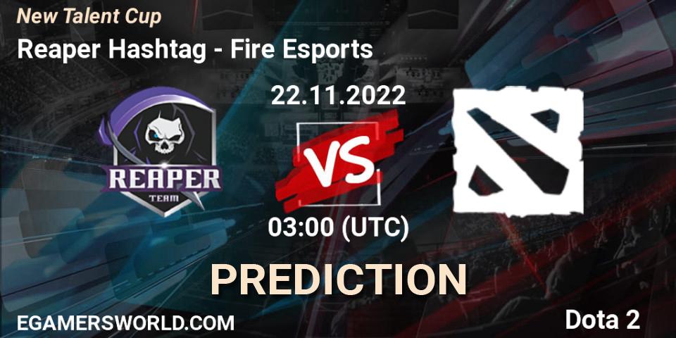 Reaper Hashtag vs Fire Esports: Betting TIp, Match Prediction. 22.11.2022 at 03:00. Dota 2, New Talent Cup