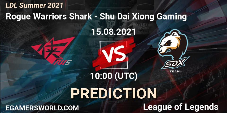 Rogue Warriors Shark vs Shu Dai Xiong Gaming: Betting TIp, Match Prediction. 15.08.21. LoL, LDL Summer 2021