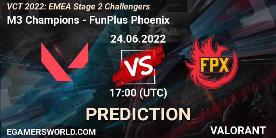 M3 Champions vs FunPlus Phoenix: Betting TIp, Match Prediction. 24.06.2022 at 16:40. VALORANT, VCT 2022: EMEA Stage 2 Challengers