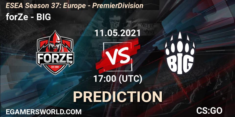 forZe vs BIG: Betting TIp, Match Prediction. 03.06.2021 at 17:00. Counter-Strike (CS2), ESEA Season 37: Europe - Premier Division