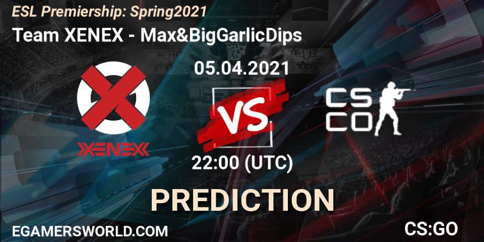 XENEX vs Max&BigGarlicDips: Betting TIp, Match Prediction. 05.04.21. CS2 (CS:GO), ESL Premiership: Spring 2021