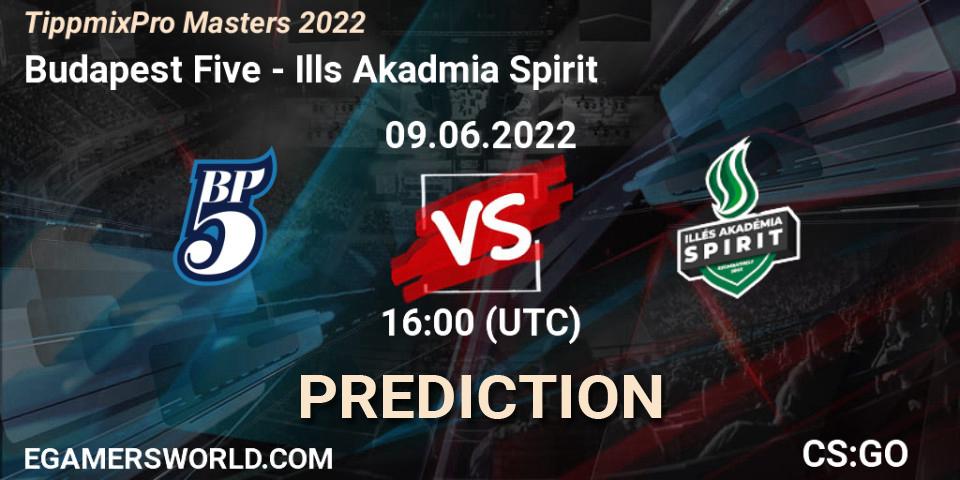 Budapest Five vs Illés Akadémia Spirit: Betting TIp, Match Prediction. 09.06.2022 at 16:00. Counter-Strike (CS2), TippmixPro Masters 2022